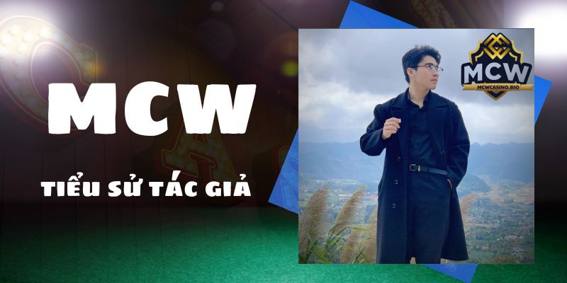 Giới thiệu tiểu sử của CEO nhà cái MCW Casino